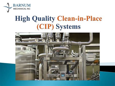 Ppt High Quality Clean In Place Cip Systems Barnum Mechanical