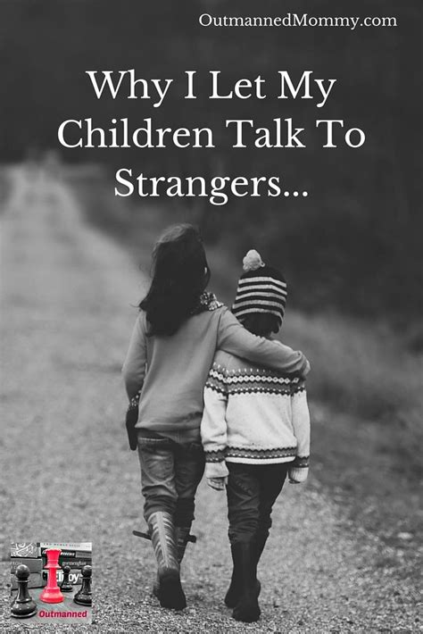 Why I Let My Children Talk To Strangers Parenting Autism Acceptance