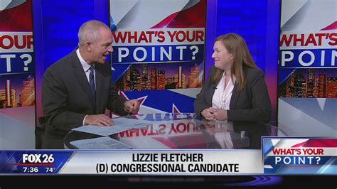 Congressional District 7 Candidate Lizzie Fletcher In The Hot Seat Whats Your Point