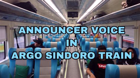 Announcer Voice - Kereta Api Argo Sindoro - YouTube