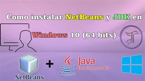 Como Instalar Netbeans Y Jdk En Windows Paso A Paso Youtube