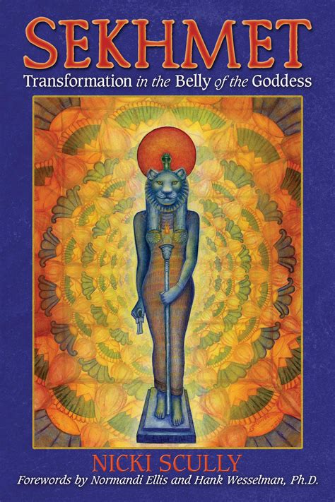Sekhmet Book By Nicki Scully Normandi Ellis Hank Wesselman Official Publisher Page Simon