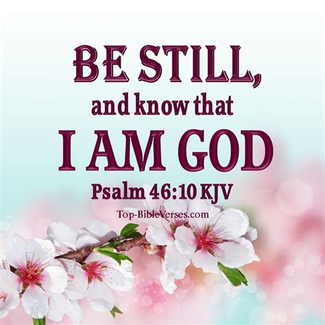 Psalm 46:10 KJV Images | Be Still, And Know That I Am God