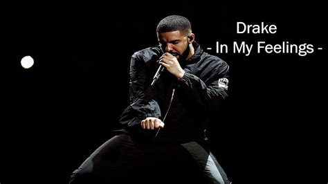 Drake In My Feelings Lyrics Official Audio Youtube