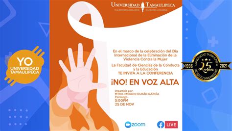 DÍa Internacional De La EliminaciÓn De La Violencia Contra La Mujer Universidad Tamaulipeca