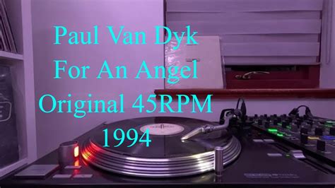 Paul Van Dyk For An Angel Original 45 Rpm 1994 Youtube