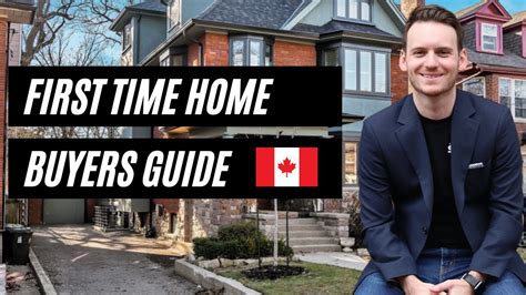 Canadian First Time Home Buyers Guide Youtube