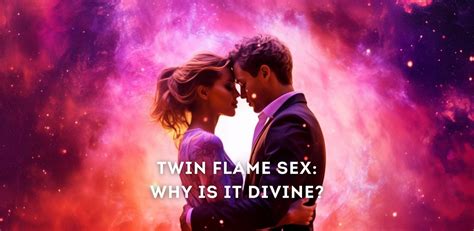Twin Flame Sex Losing Your Divine Virginity Twin Flames Universe