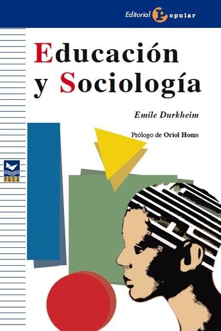 · Educación Y Sociología · Durkheim Émile Península Ediciones 978