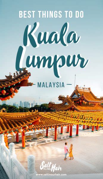 Top Things To Do In Kuala Lumpur In 3 Days Kuala Lumpur Itinerary 3