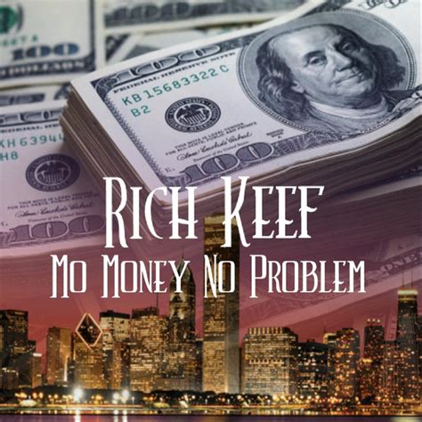 Mo Money No Problem Album By Rich Keef Spotify