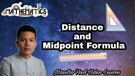 Distance And Midpoint Formula Youtube