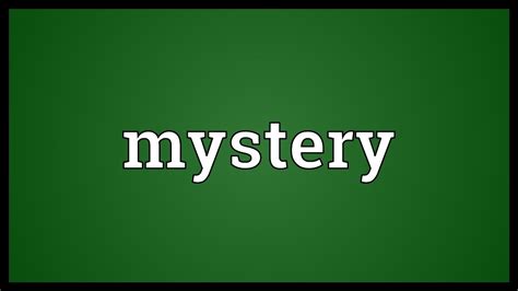 Mystery Meaning Youtube