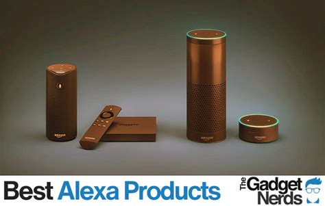 Top 3 Alexa Products For Sale The Best Alexa Products