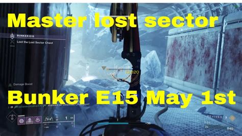 Destiny 2 Master Bunker E15 Lost Sector Solo Guide Farm Exotics May