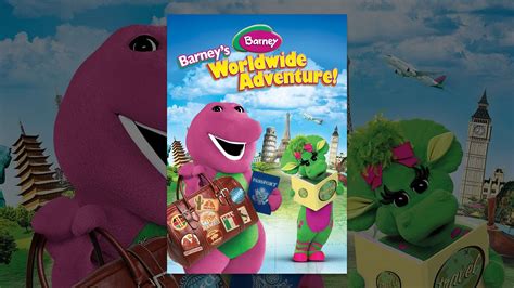 Barney: Barney's Worldwide Adventure! - YouTube