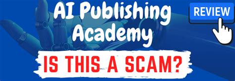 Ai Publishing Academy Review Scam Or Legit