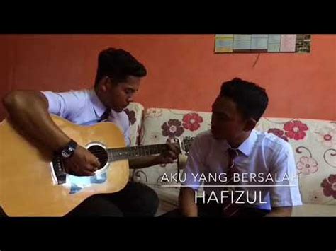 You can streaming and download for free here! Aku yang bersalah (hafizul ft shahiman) - YouTube