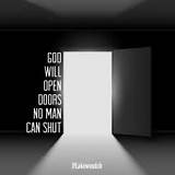 Photos of God Will Always Open A New Door
