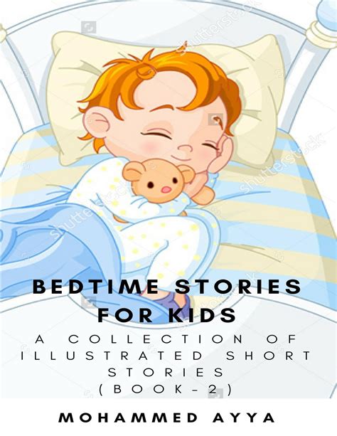 Bedtime Stories For Kids A Collection Of Illustrated Short Stories