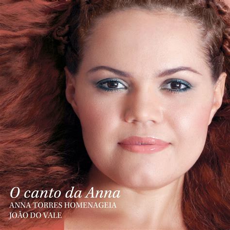 ‎o Canto Da Anna Anna Torres Homenageia João Do Vale By Anna Torres On