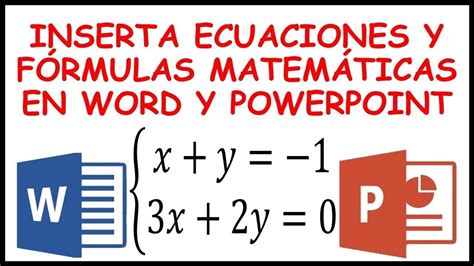 Insertar Ecuaciones En Word Y Powerpoint Escribe Formulas Matemáticas