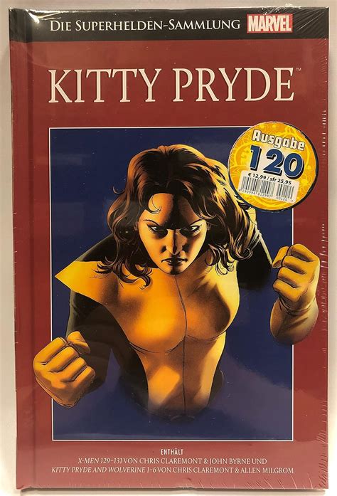 Die Superhelden Sammlung 120 Kitty Pryde Chris Claremont John Byrne