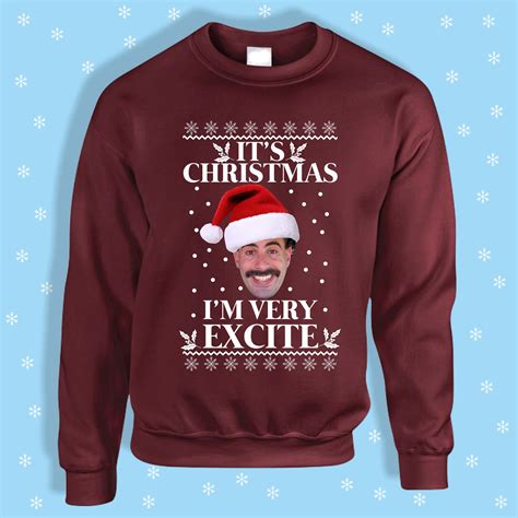 Borat Im Excite Funny Christmas Jumpersweatshirt Etsy Uk