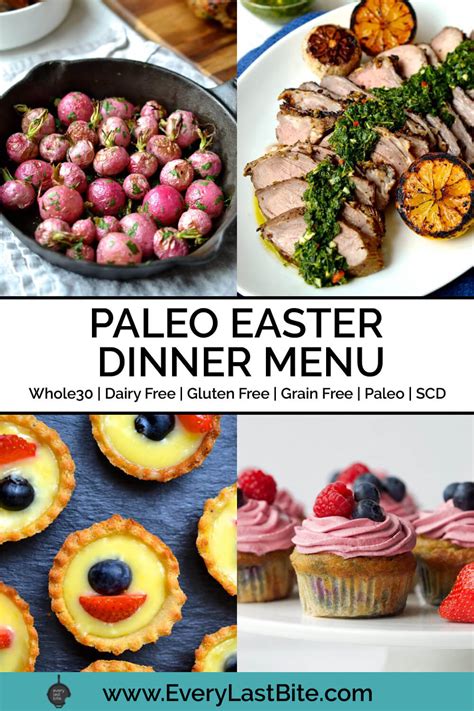Paleo Easter Dinner Menu Gluten Free Grain Free Every Last Bite