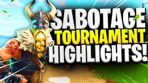 Sabotage Tournament Highlights Fortnite Battle Royale Youtube
