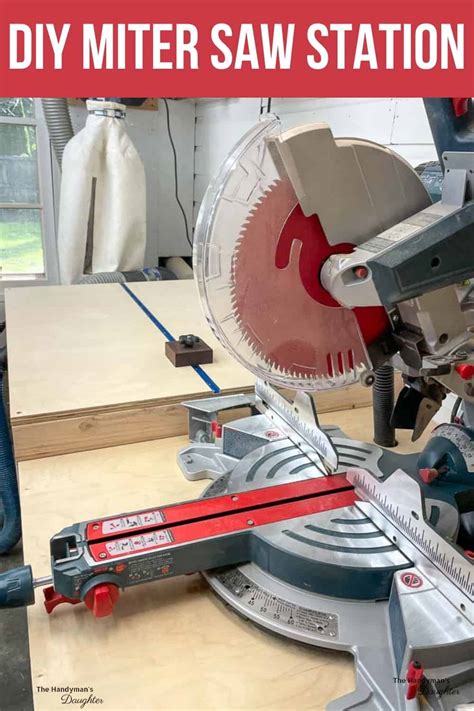 Diy Miter Saw Station With Plans The Handymans Daughter