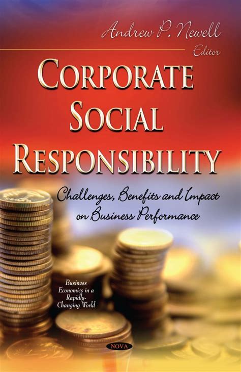 Corporate Social Responsibility Challenges Benefits And Impact On
