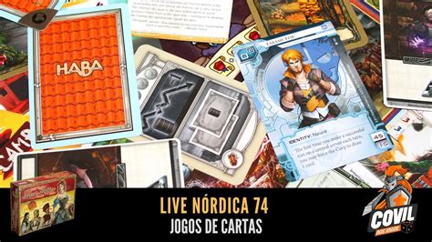 Live Nórdica 74 Jogos De Cartas Youtube