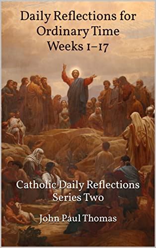 Amazon Co Jp Daily Reflections For Ordinary Time Weeks Catholic