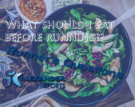 High in carbs, but keep the serving size reasonable. What Should I Eat Before Running? | Alexandra Sports