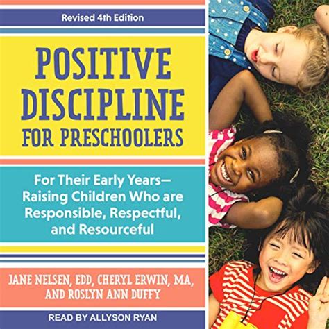 Positive Discipline For Preschoolers By Jane Nelsen Edd Cheryl Erwin