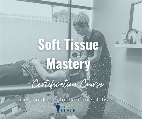 soft tissue mastery — the ot place soft tissue occupational therapy perth