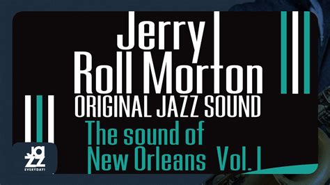 Jelly Roll Morton The Pearls Youtube