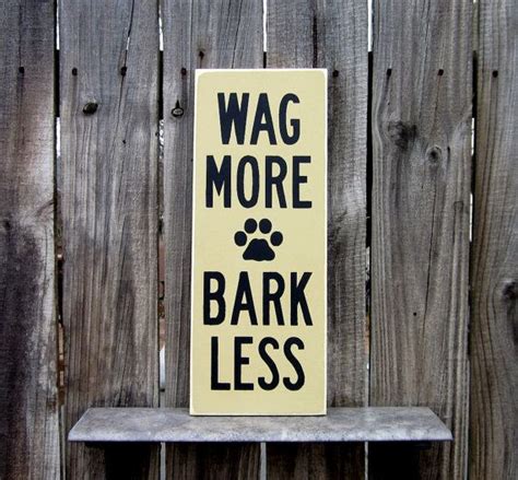 Wag More Bark Less Sign Painted Wood Funny Sarcastic Dog Etsy