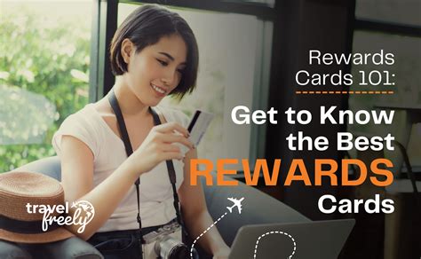 Rewards Cards 101 Get To Know The Best Rewards Cards For Free Travel