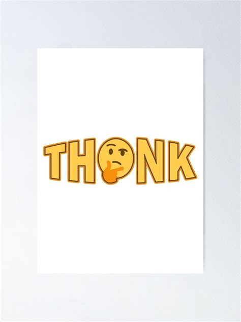 Thonk Thinking Emoji Poster For Sale By Mowycow321 Redbubble