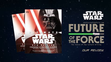 Book Review Ultimate Star Wars New Edition Future Of The Force