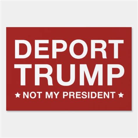 Deport Trump Lawn Sign Zazzle