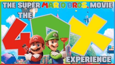 4dx The Super Mario Bros Movie 2023 Non Spoiler Is This