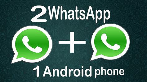 How To Install Two Whatsapp On A Single Android Phone Without Root