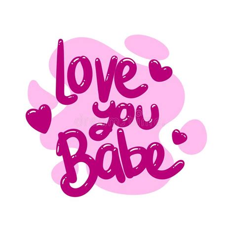 Love You Babe Quote Text Typography Design Graphic Vector Stock Vector Illustration Of Letter