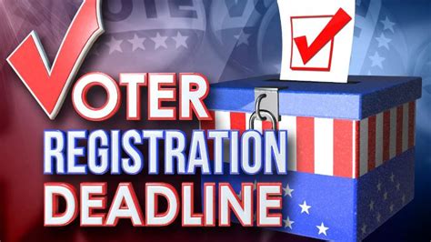 We appreciate our strong relationship with officials in your department and this relationship will be important as we consider the range of items on the. Voter Registration Deadline Tuesday, April 24