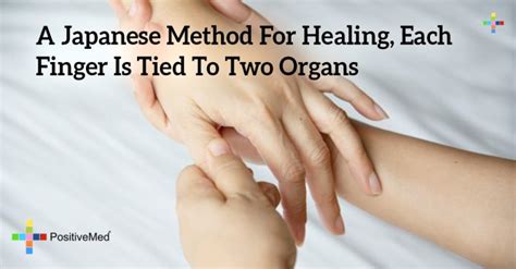 a japanese method for healing each finger is tied to two organs