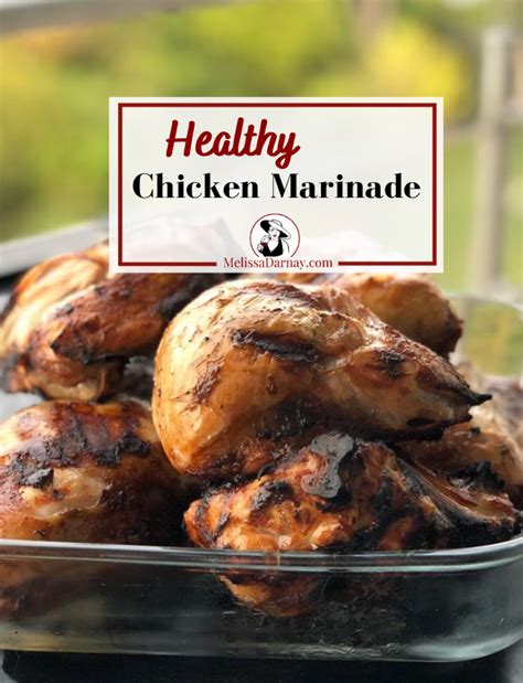 Healthy Chicken Marinade Melissa Darnay