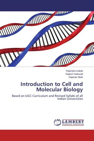 Pdf Introduction To Cell And Molecular Biology By Rajendra Kakde
